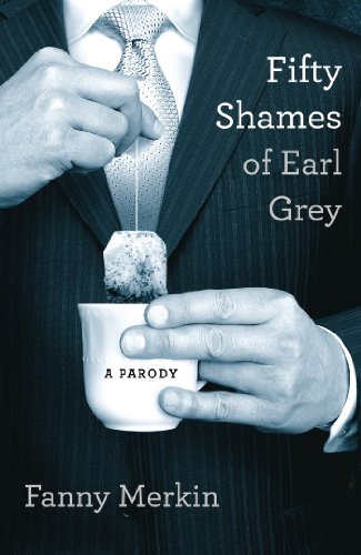 Fifty Shames of Earl Grey: A Parody