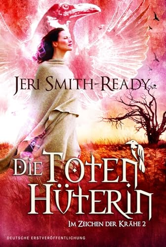 Die Totenhüterin (Im Zeichen der Krähe 2)
