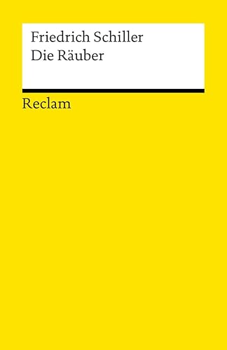 Die Räuber: Ein Schauspiel. Textausgabe mit Anmerkungen/Worterklärungen – Schiller, Friedrich – Deutsch-Lektüre, Deutsche Klassiker der Literatur – 15 (Reclams Universal-Bibliothek)