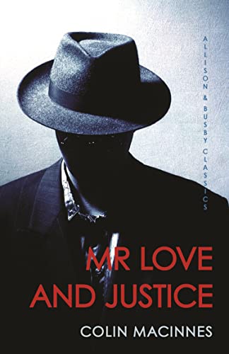 Mr Love and Justice (London Trilogy Book 3)