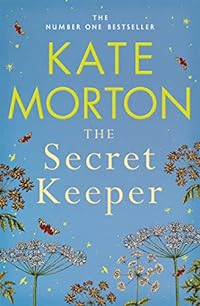 The Secret Keeper: A Compelling Story of Enduring Love and Betrayal from the Number One Bestselling Author
