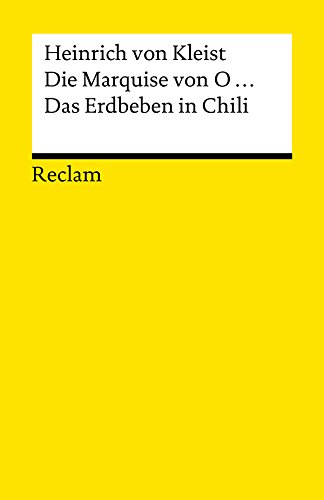 Die Marquise von O... . Das Erdbeben in Chili: Erzählungen (Reclams Universal-Bibliothek)
