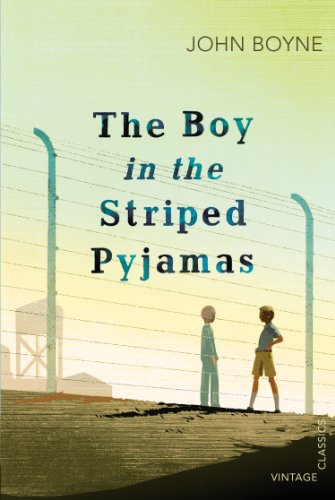 The Boy in the Striped Pyjamas: Read John Boyne’s powerful classic ahead of the sequel ALL THE BROKEN PLACES (Vintage Children's Classics)