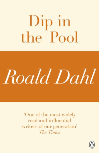 Dip in the Pool (A Roald Dahl Short Story)