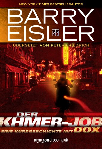 Der Khmer-Job: Eine Kurzgeschichte mit Dox