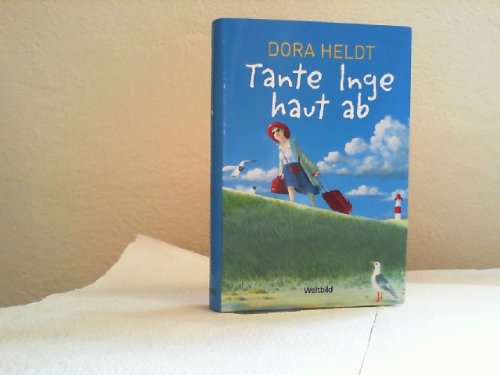 Tante Inge haut ab : Roman.