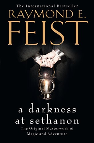 A Darkness at Sethanon: The epic fantasy fiction novel from the Sunday Times bestselling author (The Riftwar Saga, Book 3)