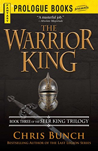 The Warrior King: Book Three of the Seer King Trilogy