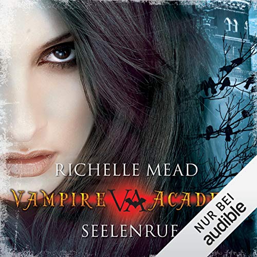 Seelenruf: Vampire Academy 5