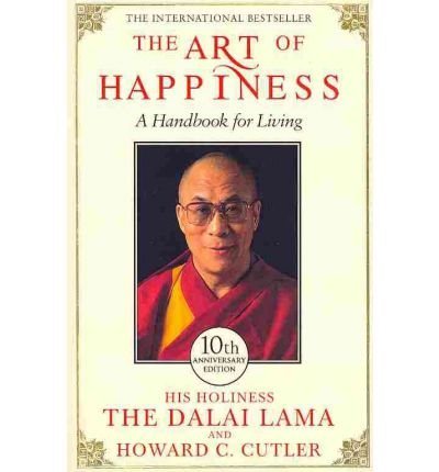 [THEART OF HAPPINESSA HANDBOOK FOR LIVING BY CUTLER, HOWARD C.]PAPERBACK
