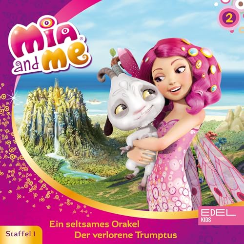 Ein seltsames Orakel / Der verlorene Trumptus. Das Original-Hörspiel zur TV-Serie: Mia and Me 2