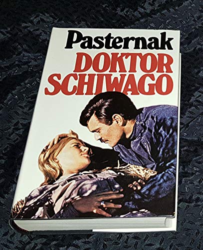 Doktor Schiwago : Roman Boris Pasternak. [Aus d. Russ. Ms. übertr. von Reinhold von Walter u. Rolf Dietrich Keil]