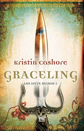 Graceling (Juvenil) (Spanish Edition)