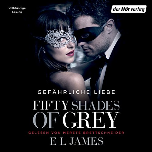 Fifty Shades of Grey 2: Gefährliche Liebe