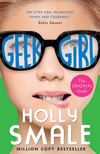 Geek Girl: Now a major Netflix series (Geek Girl, Book 1) (Geek Girl Series)