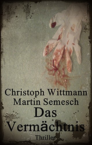 Das Vermächtnis