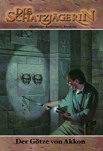DIE SCHATZJÄGERIN 3: Der Götze von Akkon