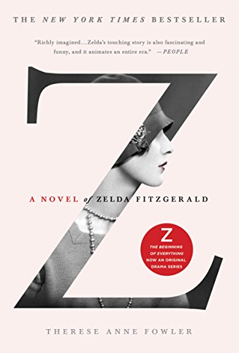 Z: A Novel of Zelda Fitzgerald (English Edition)