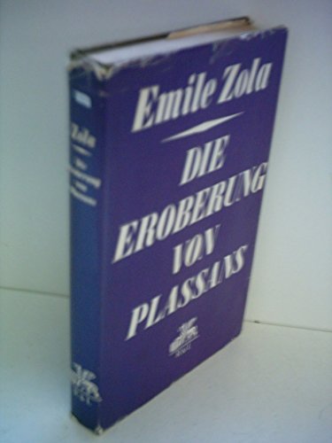 Emile Zola: Die Eroberung von Plassans