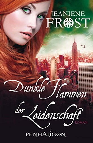 Dunkle Flammen der Leidenschaft: Roman (Die Night Prince Serie 1)