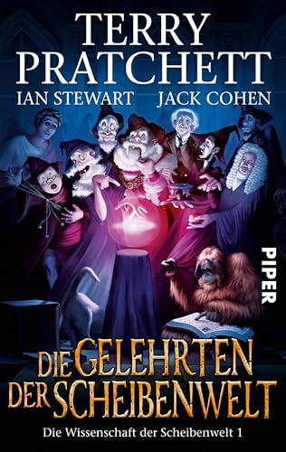 Die Gelehrten der Scheibenwelt (Die Wissenschaft der Scheibenwelt 1)