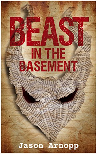 Beast In The Basement: a scary psychological thriller with the mother of all shocking twists