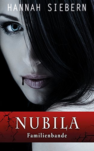 Familienbande (Nubila-Reihe 3)