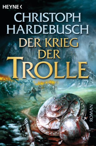 Der Krieg der Trolle (4): Roman (Trolle-Saga)