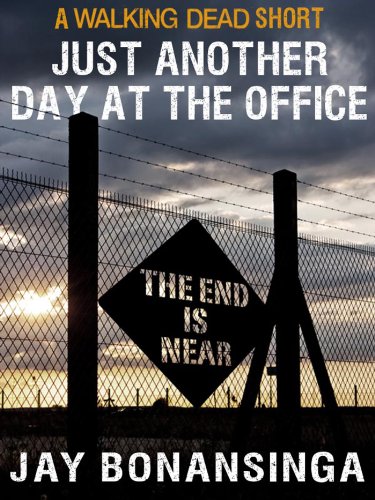 Just Another Day at the Office: A Walking Dead Short (The Walking Dead Series)