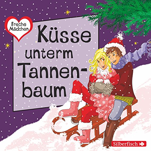 Küsse unterm Tannenbaum: Freche Mädchen