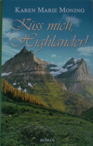 Küss mich, Highlander! Schottische Legenden