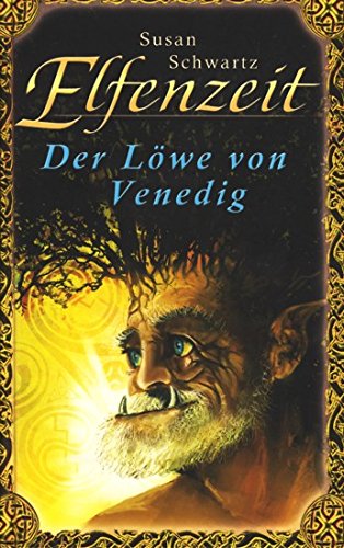 Elfenzeit Der Löwe von Venedig