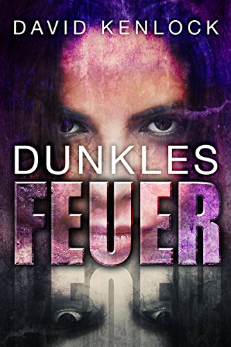 Dunkles Feuer