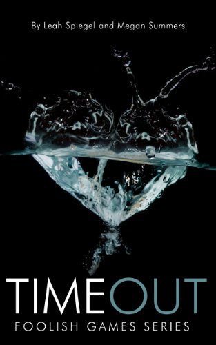 Time Out (Book 2) (Foolish Games Series)