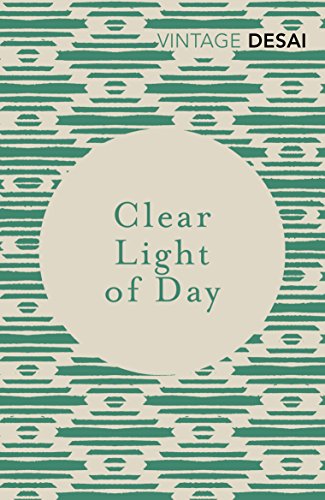 Clear Light of Day: A BBC Between the Covers Big Jubilee Read Pick (Vintage Classics)