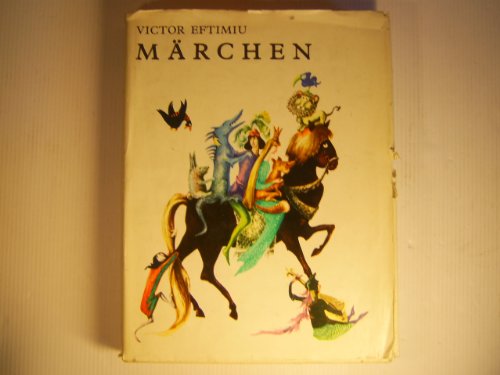 Märchen - Der alte Schneesturm und das Frühjahr - Die Flöte des Hirtenjungen - Der verwunschene Hirsch - Der Waldjüngling u.a.