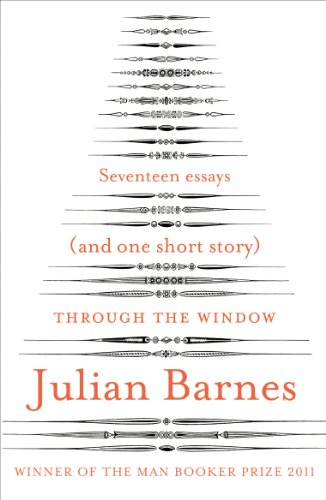 Through the Window: Seventeen Essays (and one short story) (English Edition)