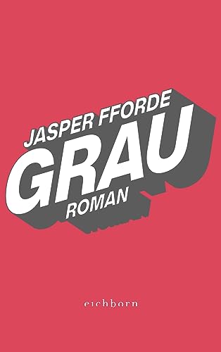 Grau: Ein Eddie-Russett-Roman (Die Farben-Trilogie 1)