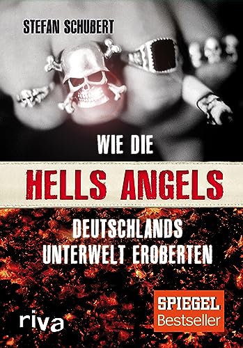 Wie die Hells Angels Deutschlands Unterwelt eroberten: Kindle Edition