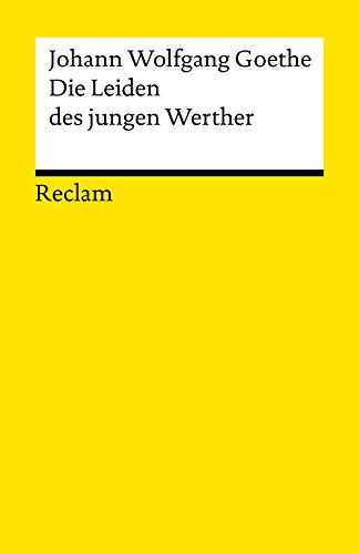 Die Leiden des jungen Werther: Reclams Universal-Bibliothek