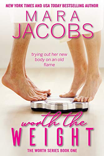 Worth The Weight (Worth Series Book 1): A Copper Country Romance (The Worth Series)
