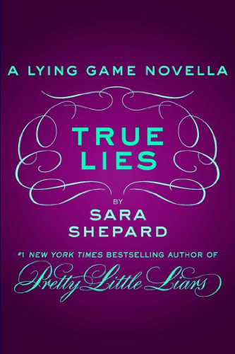 True Lies (The Lying Game Book 2)