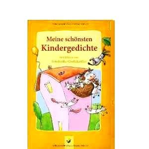 Meine schönsten Kindergedichte - Zum Vorlesen und Aufsagen, für Poesiealbum und Familienfeste [Illustrierte Originalausgabe / Softcovereinband]