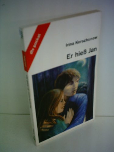 Irina Korschunow: Er hieß Jan