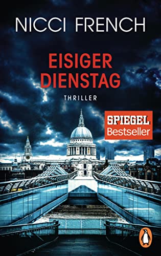 Eisiger Dienstag: Thriller - Ein neuer Fall für Frieda Klein 2 (Psychotherapeutin Frida Klein ermittelt)