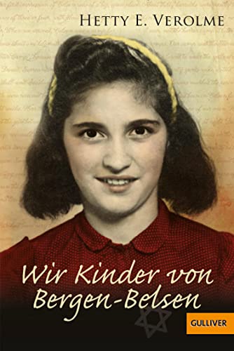 Wir Kinder von Bergen-Belsen (Gulliver)