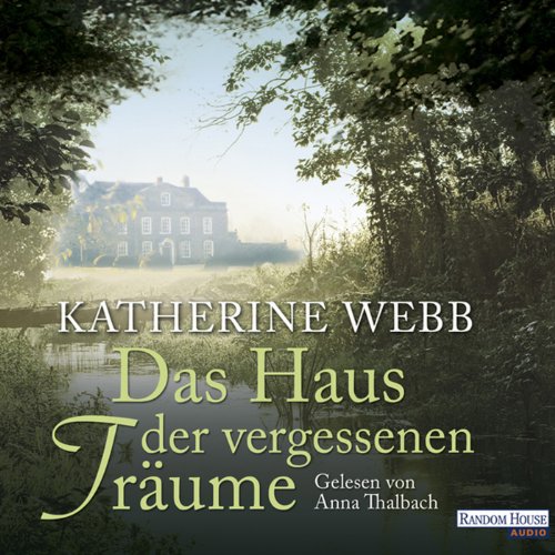 Das Haus der vergessenen Träume