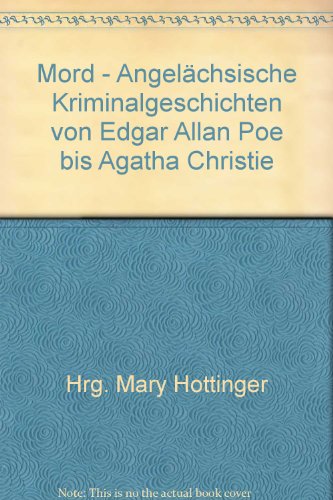 Mord - Angelsächsische Kriminalgeschichten von Edgar Allan Poe bis Agatha Christie - bk239