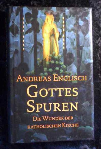 Gottes Spuren