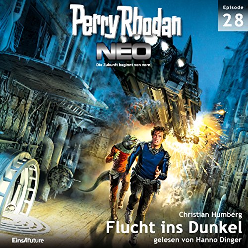 Flucht ins Dunkel: Perry Rhodan NEO 28